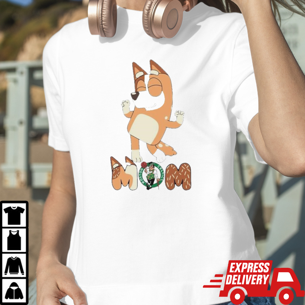 Bluey Mom Boston Celtics Basketball dancing shirt