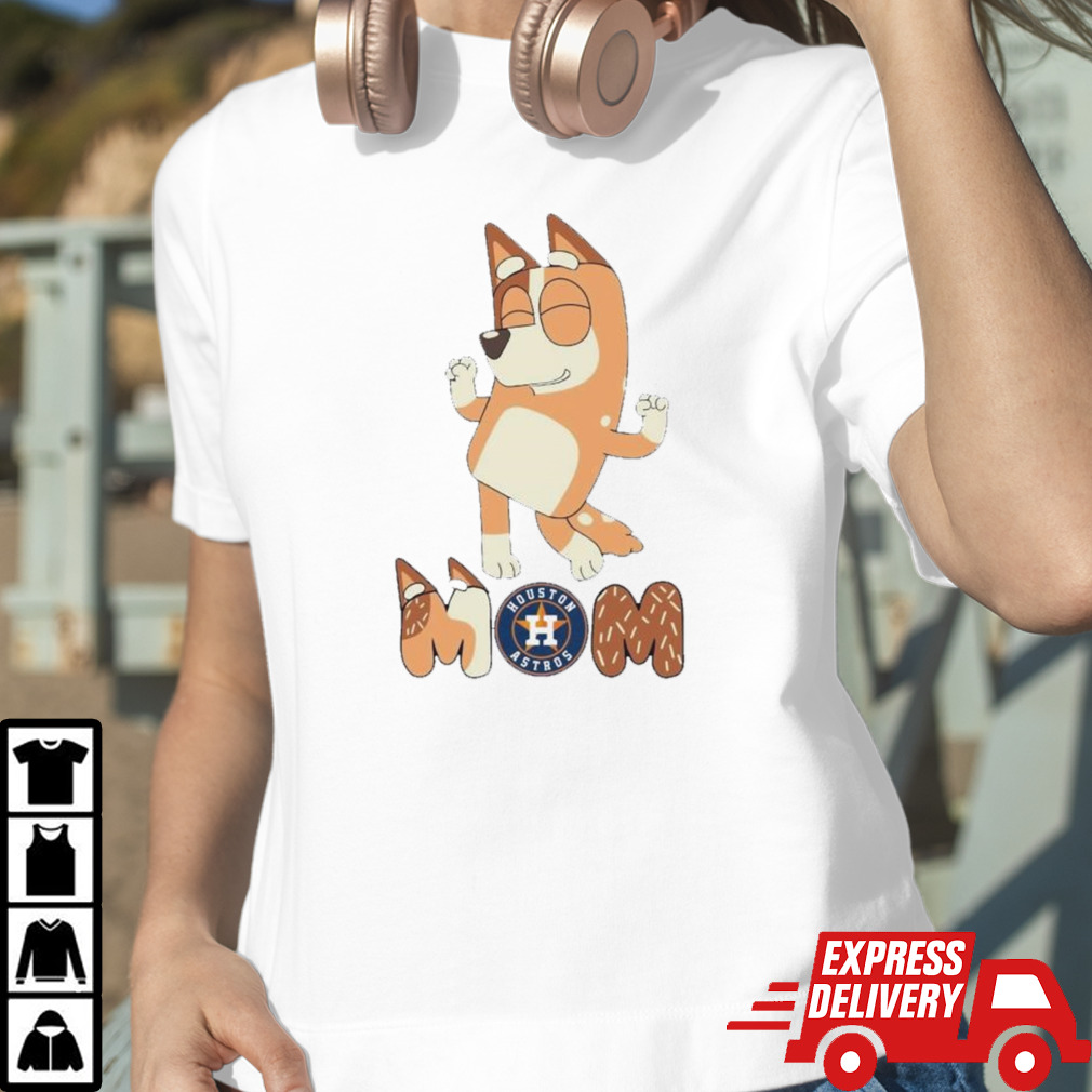 Bluey Mom Houston Astros Baseball dancing shirt