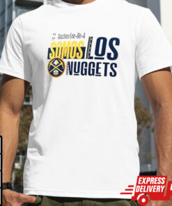 Denver Nuggets Noches Ene-Be-A Training Somos Shirt