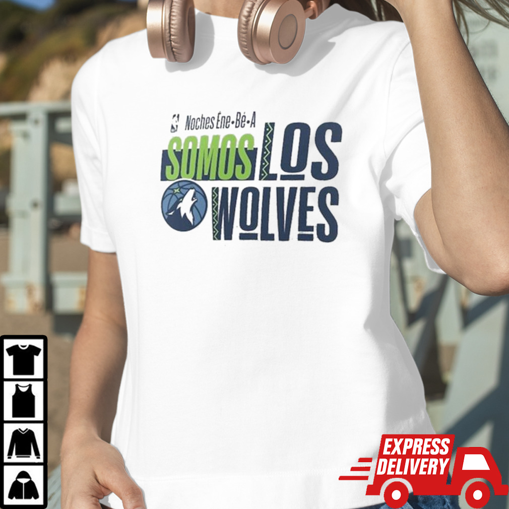 NBA Noches Ene Be A Training 2024 Minnesota Timberwolves Somos Los Wolves Shirt
