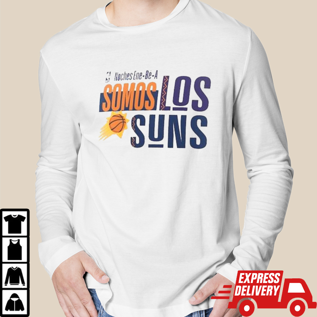 Phoenix Suns Noches Ene-Be-A Training Somos Shirt