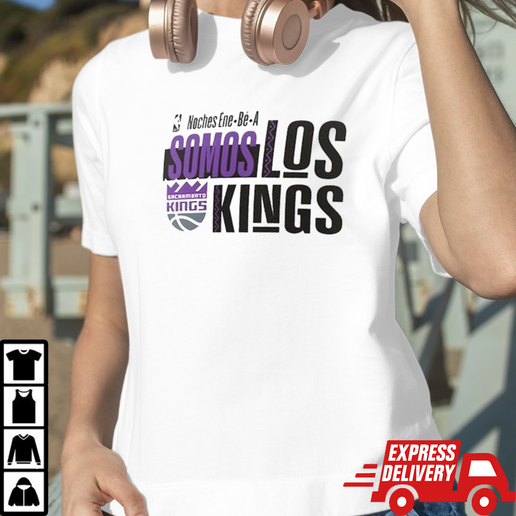 Sacramento Kings Noches Ene-Be-A Training Somos Shirt
