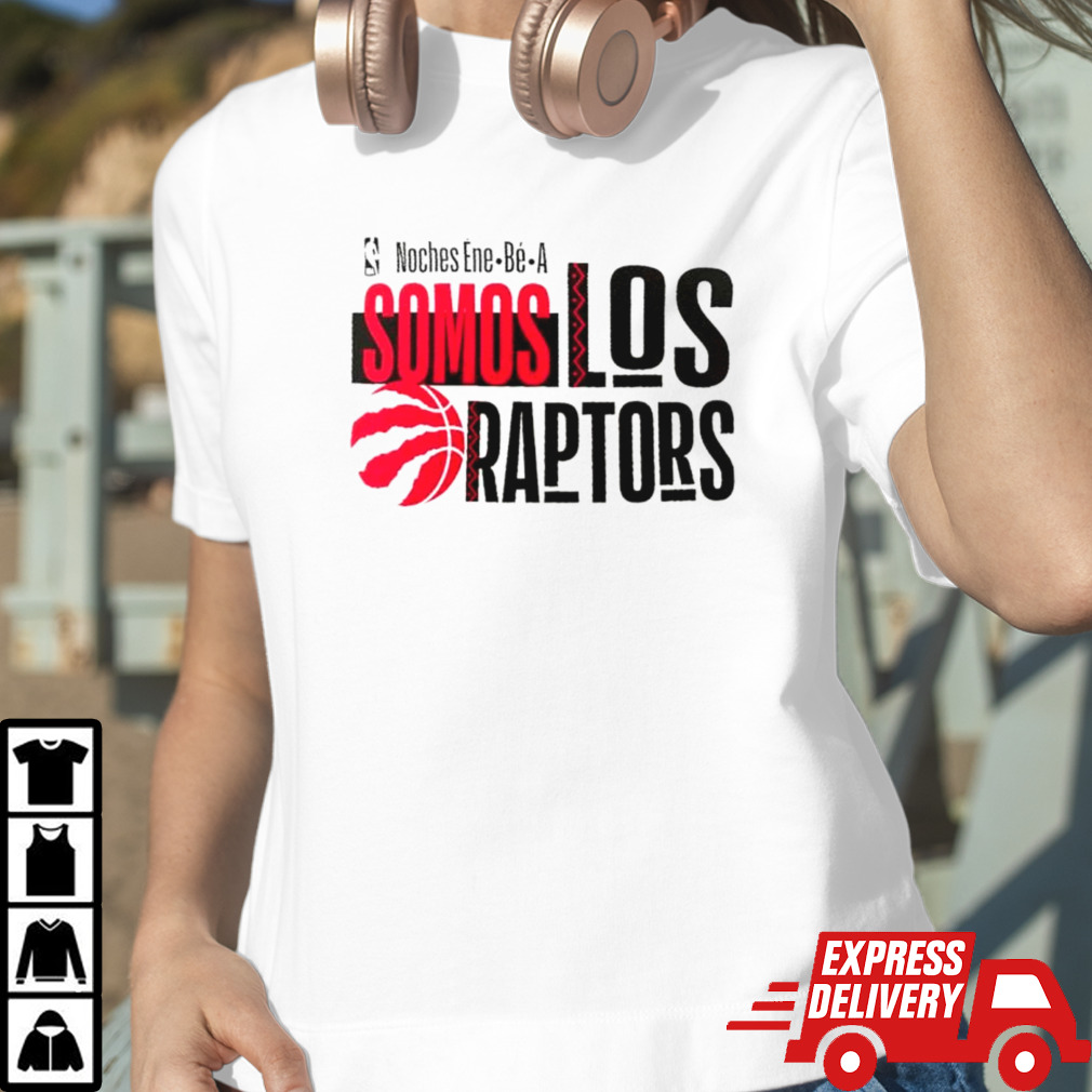 Toronto Raptors Noches Ene-Be-A Somos Los training shirt