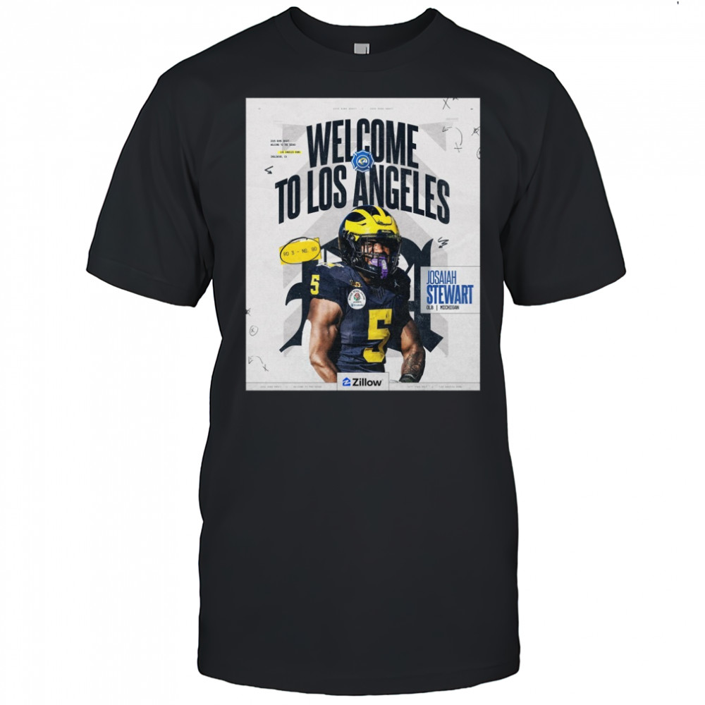 Los Angeles Rams Josaiah Stewart OLB Michigan Welcome To Los Angeles 2025 NFL Draft Poster t-shirt