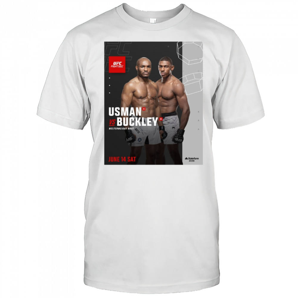 UFC Fight Night Kamaru Usman vs Joaquin Buckley Welterweight Bout June 14 2025 Sat Poster t-shirt