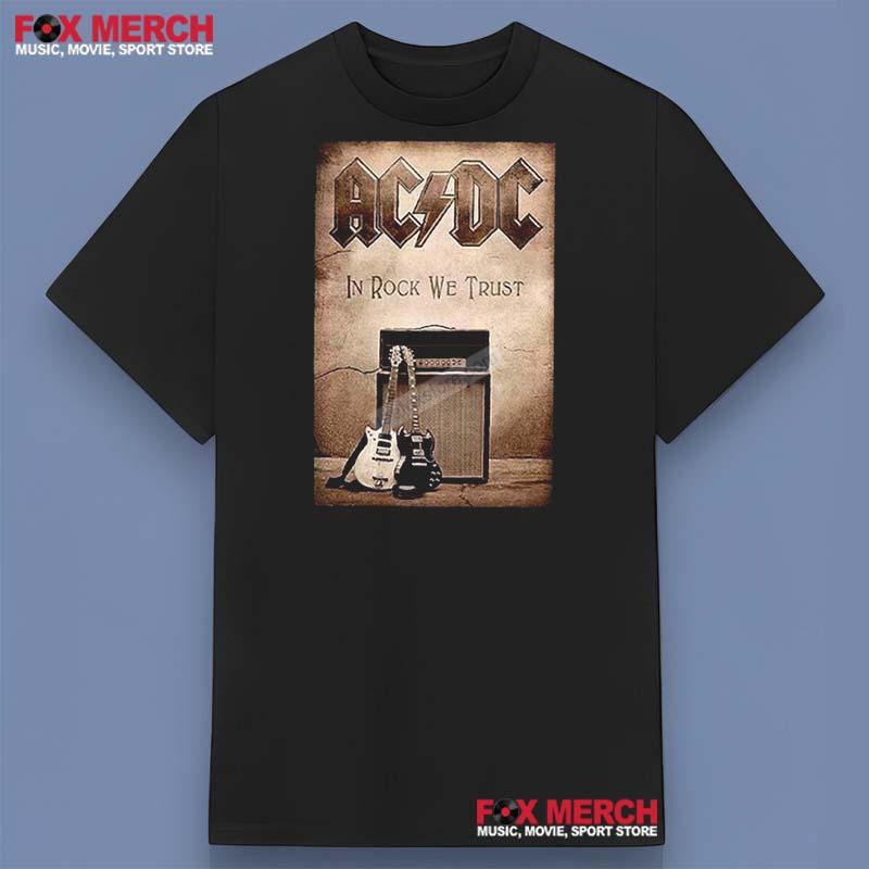 ACDC In Rock We Trust 2025 Shirt