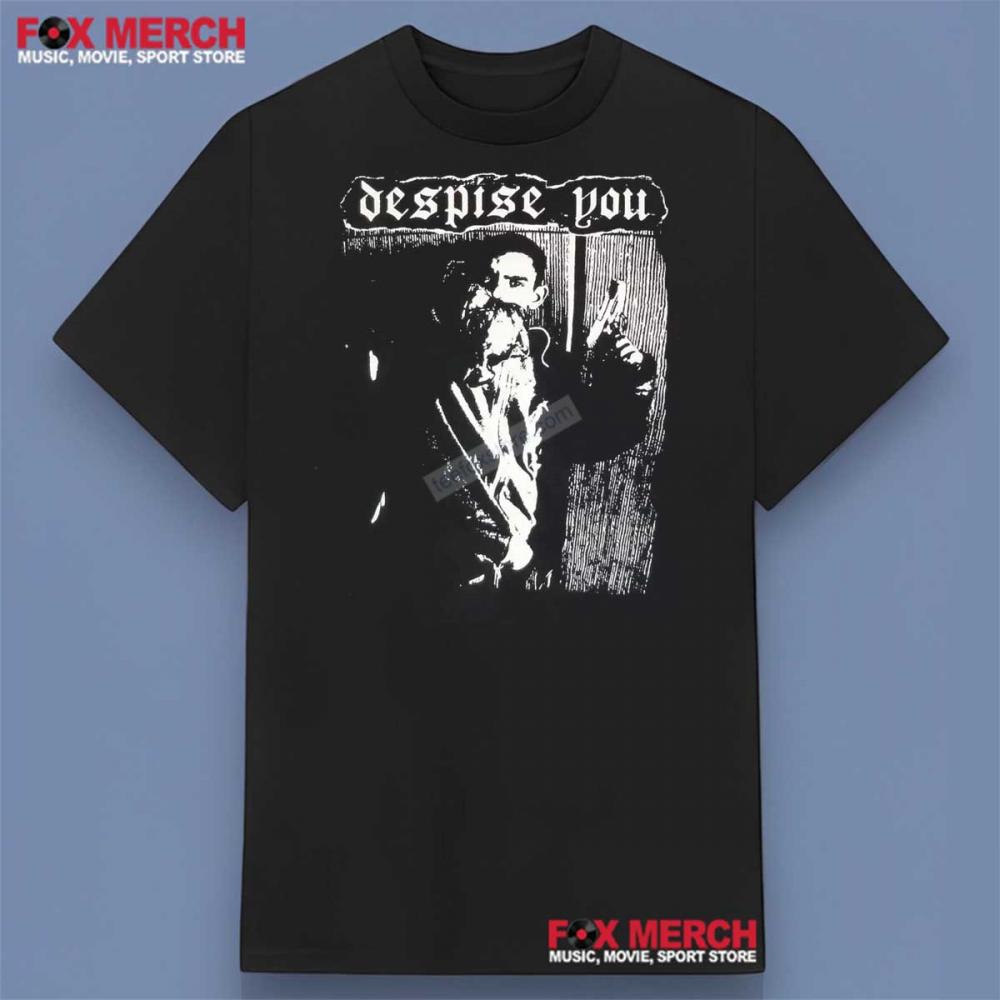 Despise You Band Shirt