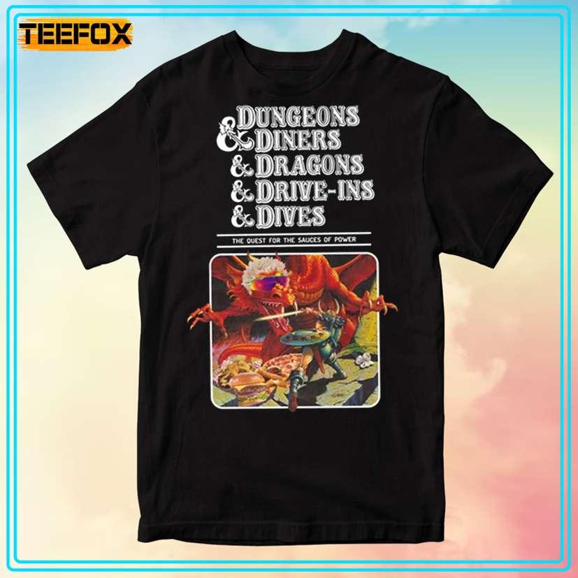 Dungeons And Diners And Dragons And Drive-Ins And Dives T-Shirt