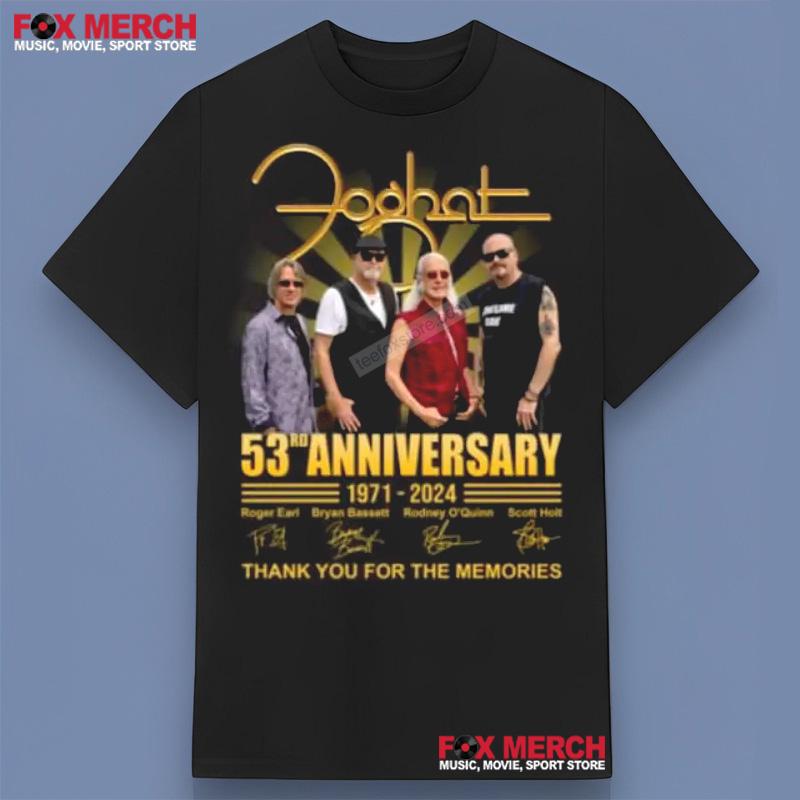 Foghat 53rd Anniversary 1971-2024 Thank You For The Memories Shirt