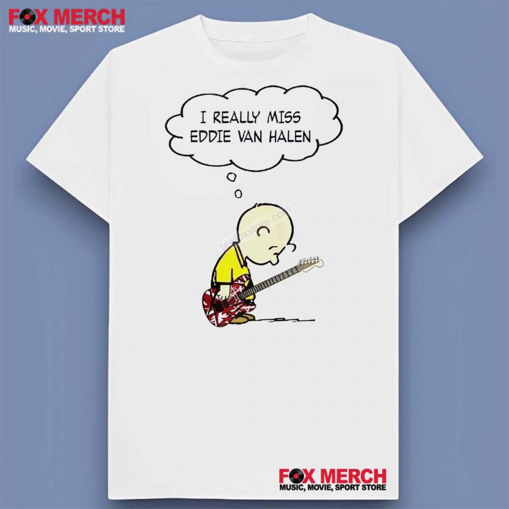 I Really Miss Eddie Van Halen Shirt