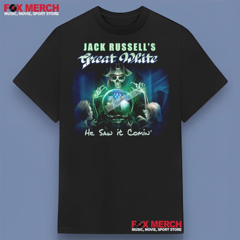 Jack Russell's Great White He Saw it Coming T-Shirt