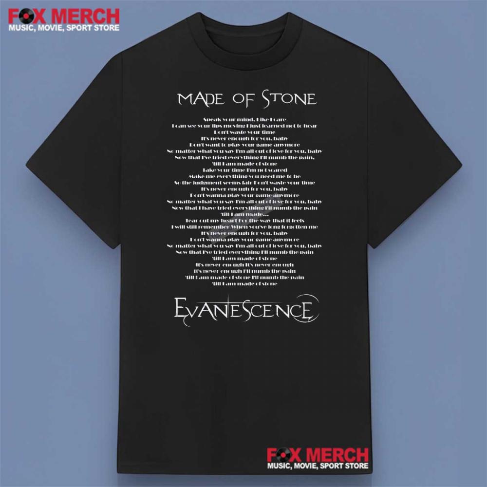 Made Of Stone Evanescence Lyrics Shirt