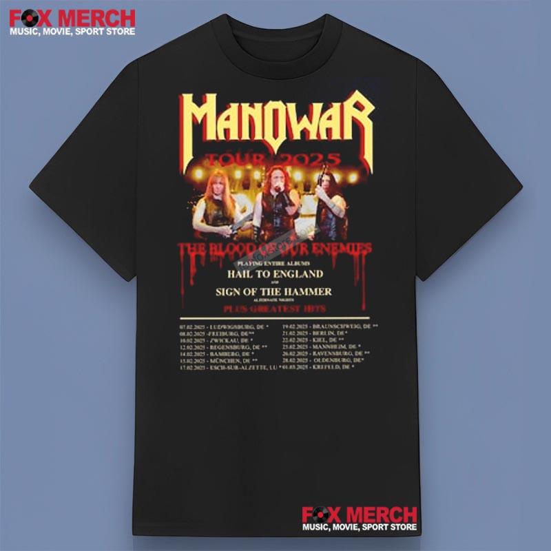 Manowar The Blood Of Our Enemies Tour 2025 Unisex Shirt
