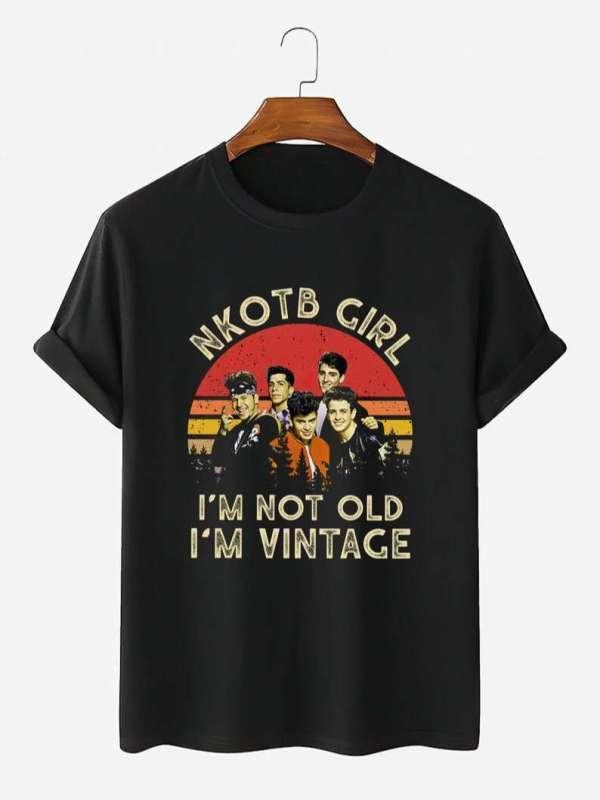 NKOTB Girl I'm Not Old I'm Vintage T-Shirt Merch