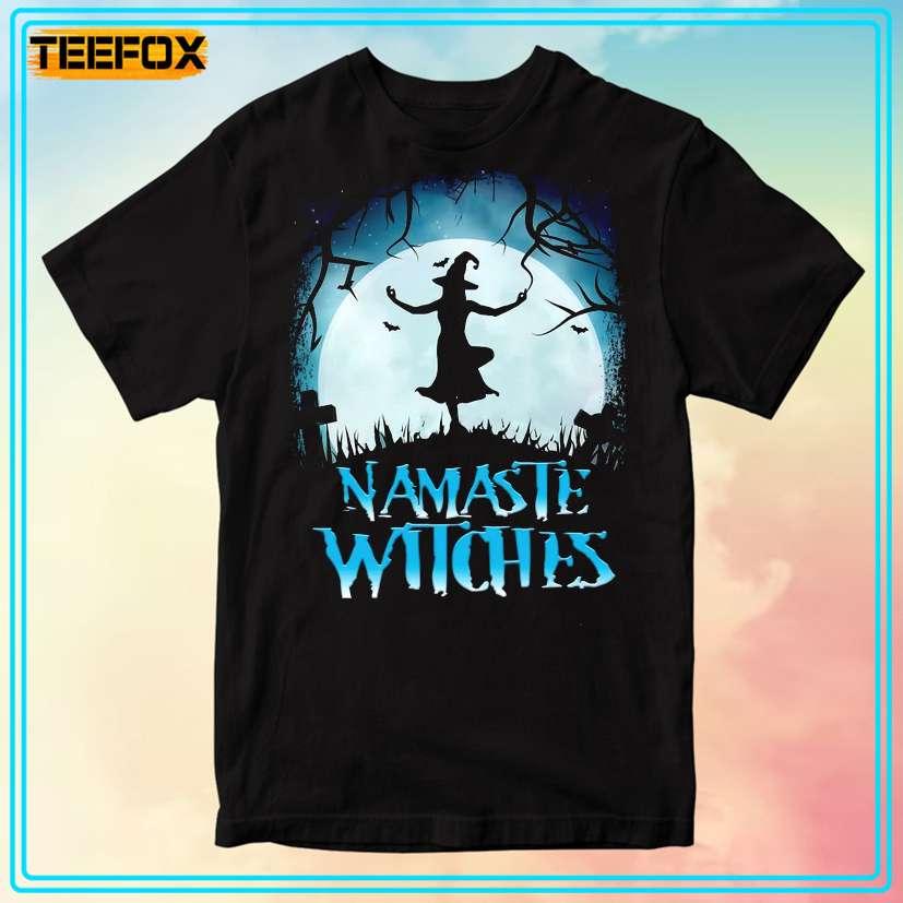 Namaste Witches Funny Witch for Halloween T-Shirt