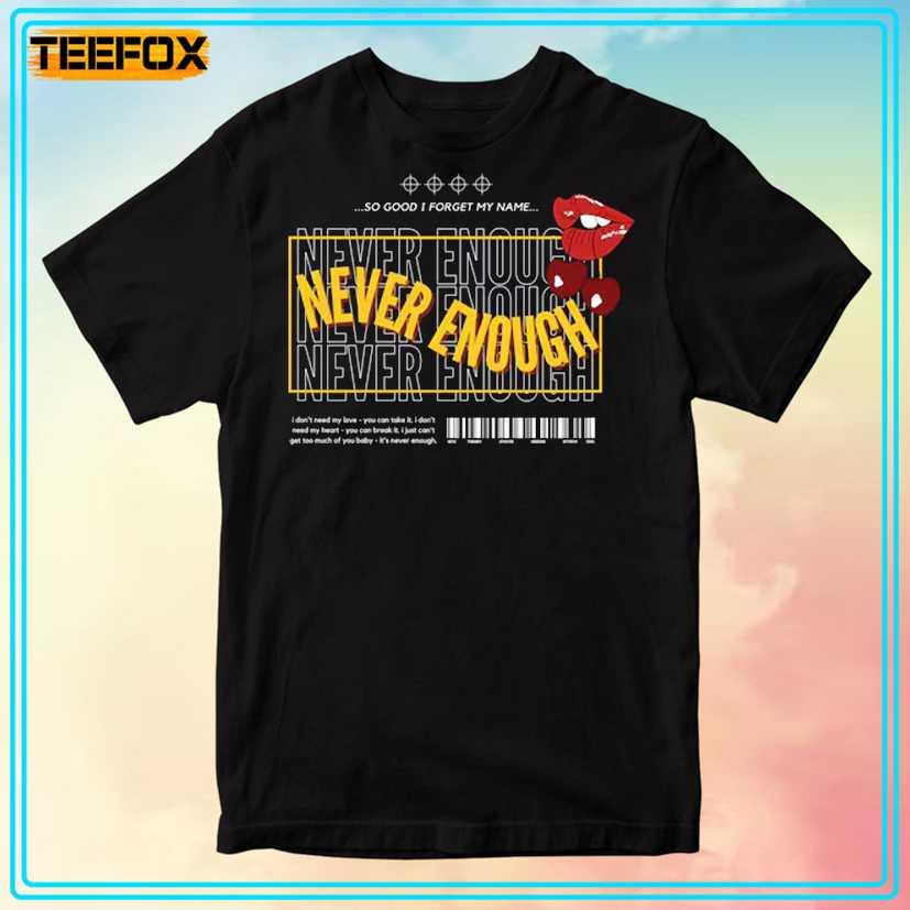 Never Enough One Direction Unisex T-Shirt