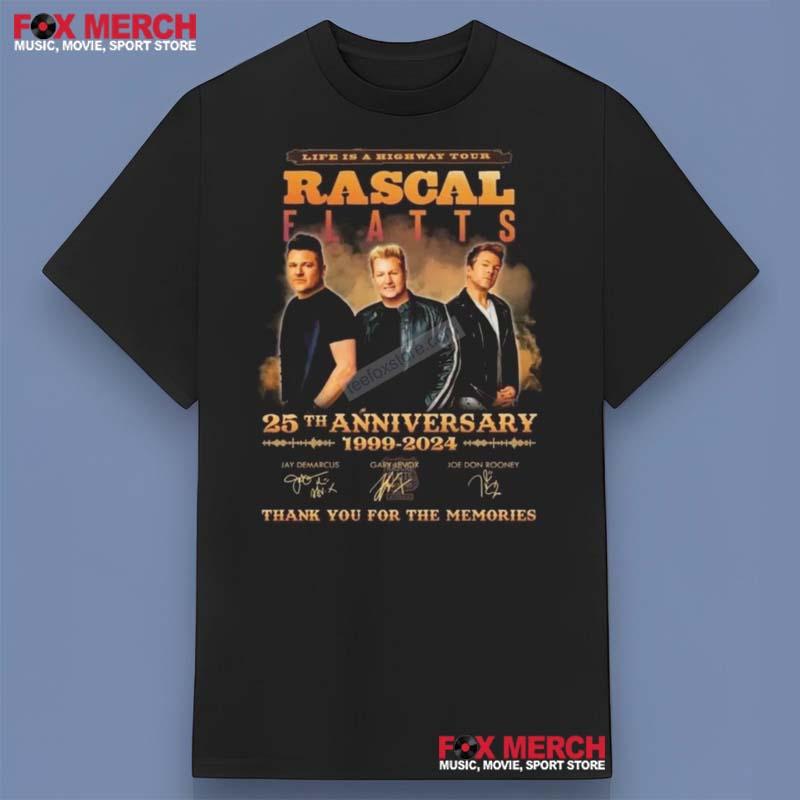 Rascal Flatts Life Is A Highway Signatures 25th Anniversary 1999-2024 Shirt