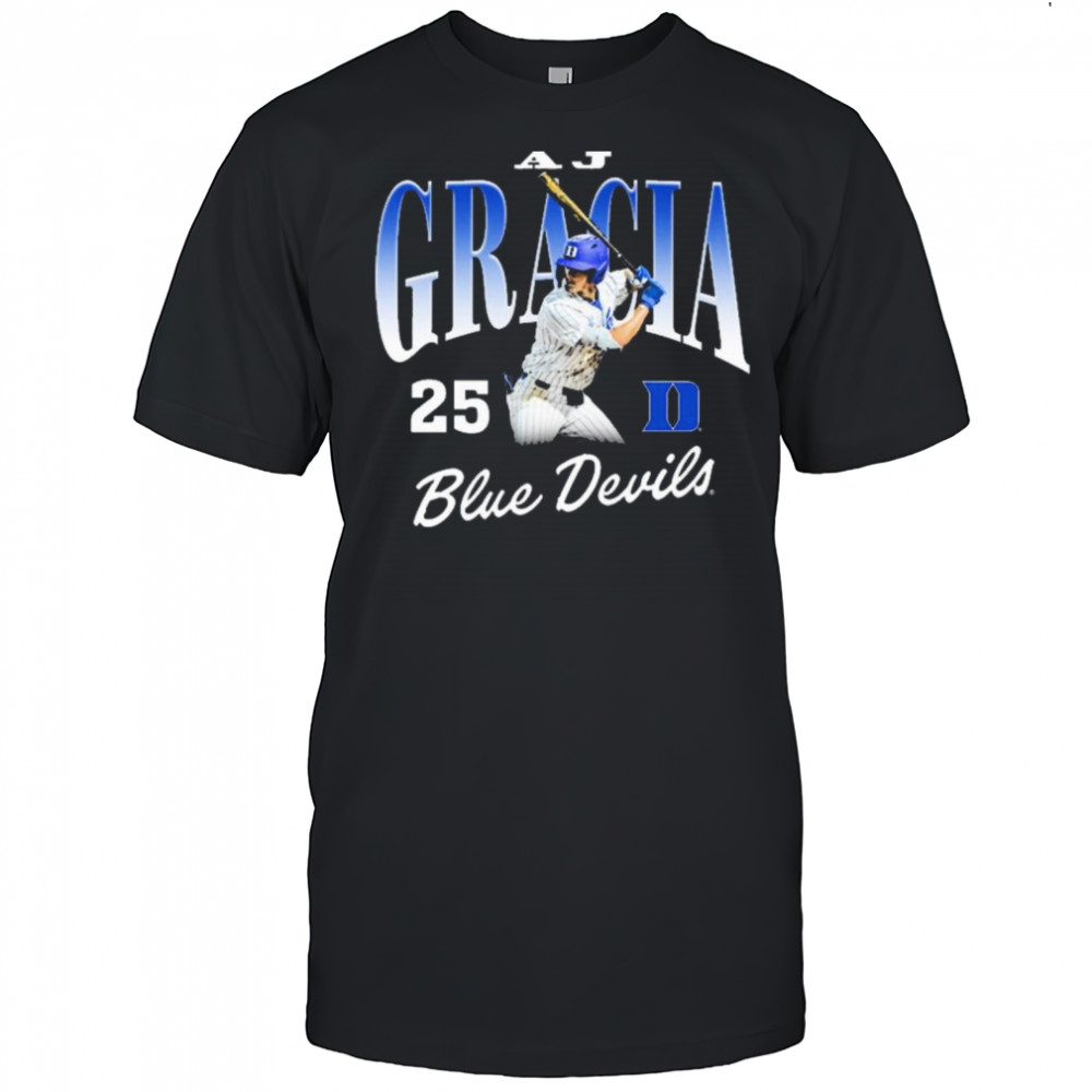 AJ Gracia 25 Duke Blue Devils Baseball NCAA Division I 2025 t-shirt