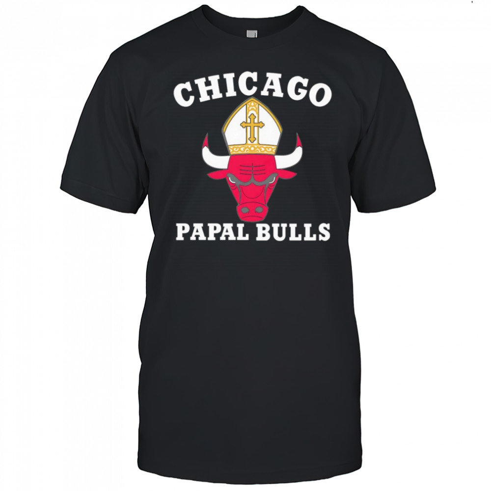 Chicago Papal Bulls shirt