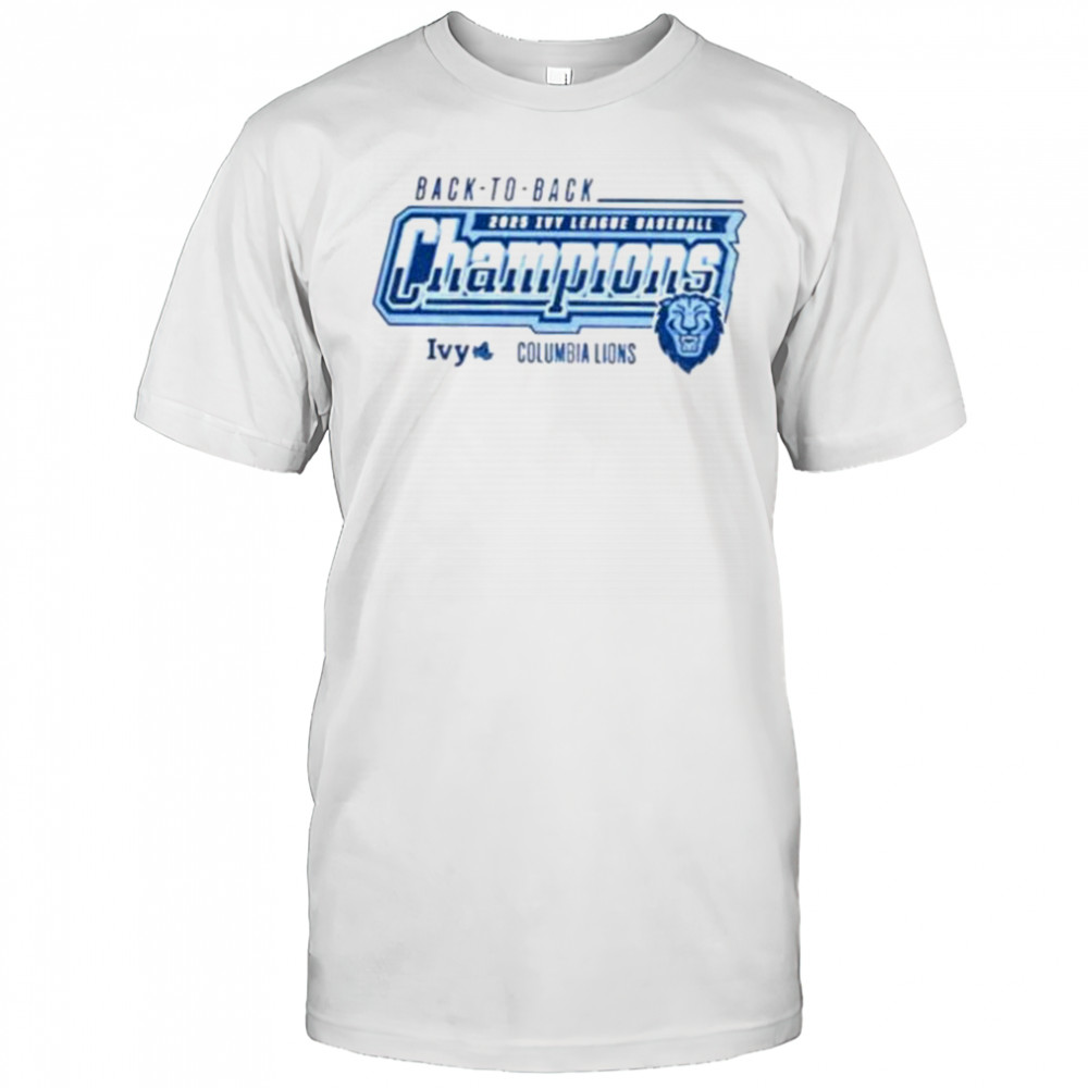 Columbia Lions baseball back to back 2025 Ivy league champions shirt