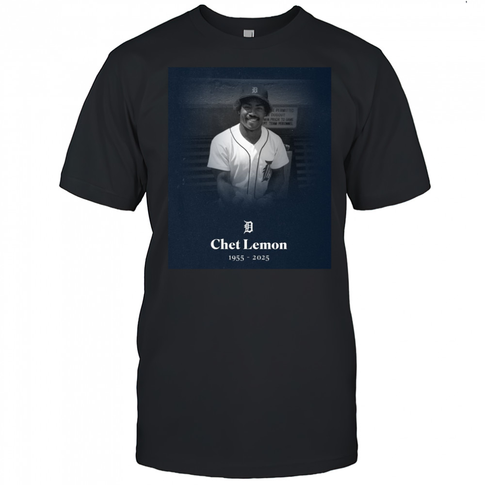 Detroit Tigers Mourning The Passing Of Chet Lemon 1955-2025 Poster t-shirt