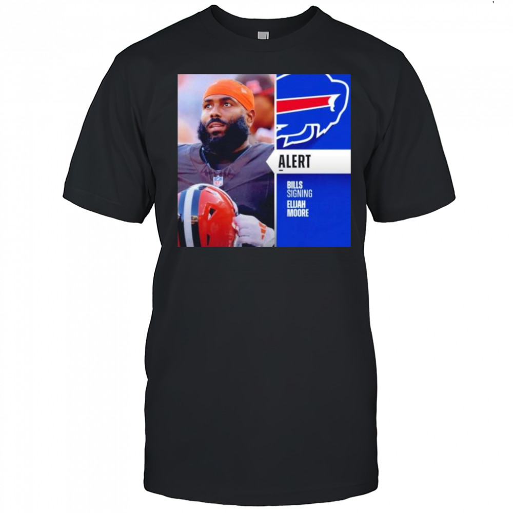 Elijah Moore alert bills signing Buffalo Bills shirt