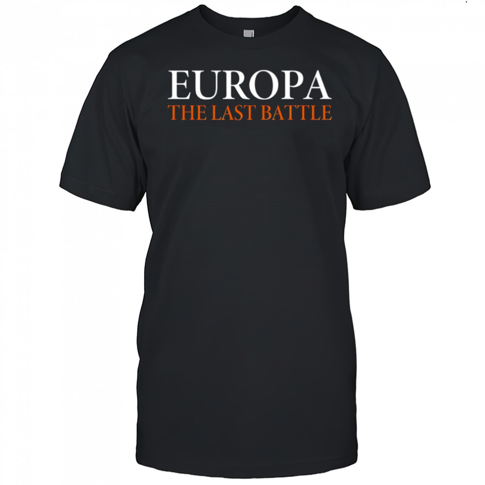 Europa the last battle shirt
