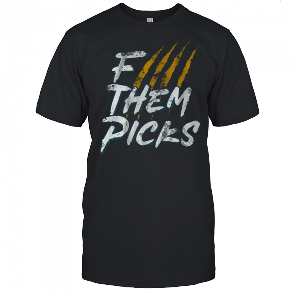F Them Picks Jacksonville Football shirt