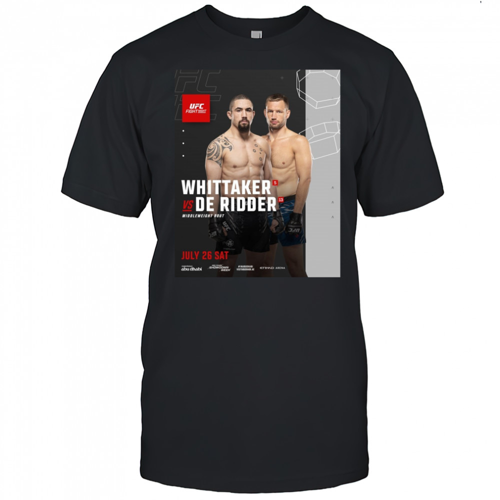 Fight Night Whittaker Vs De Ridder Middleweight Bout July 26 2025 Saturday Poster t-shirt