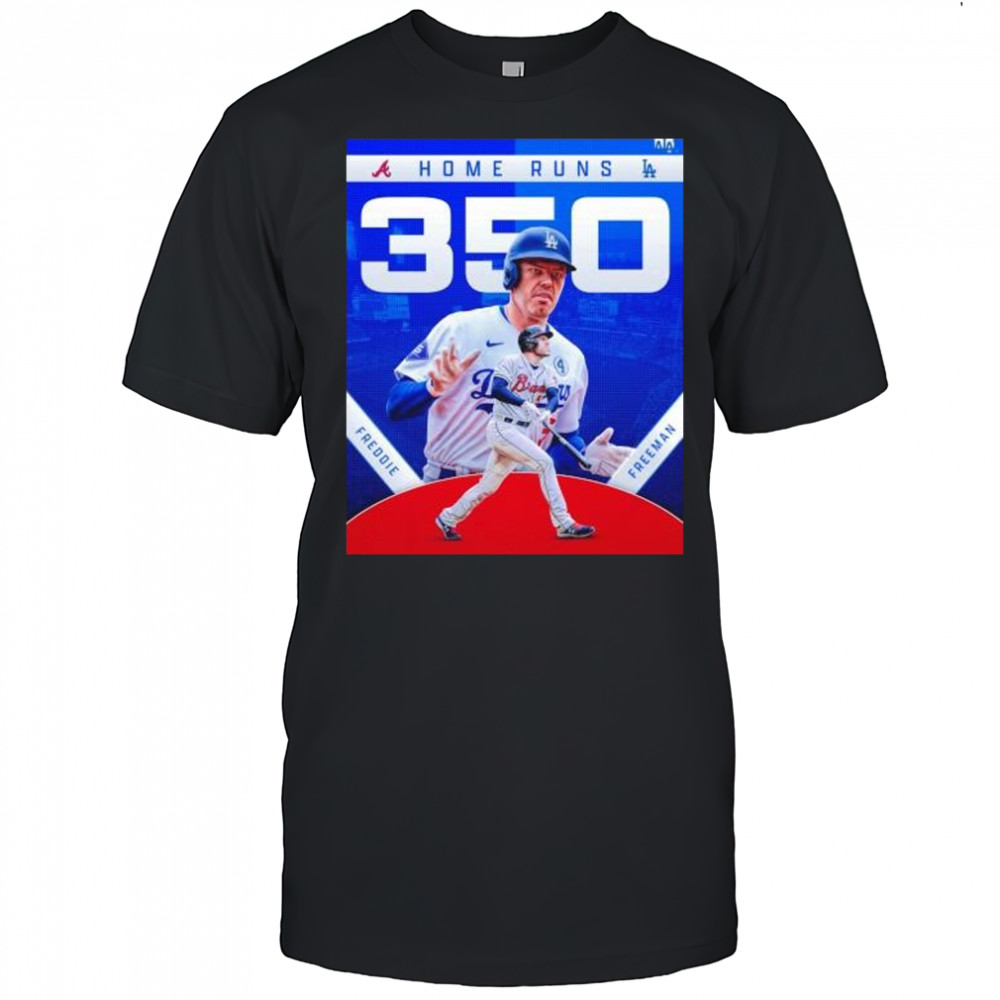 Freddie Freeman Atlanta Braves and LA Dodgers 350 home runs shirt