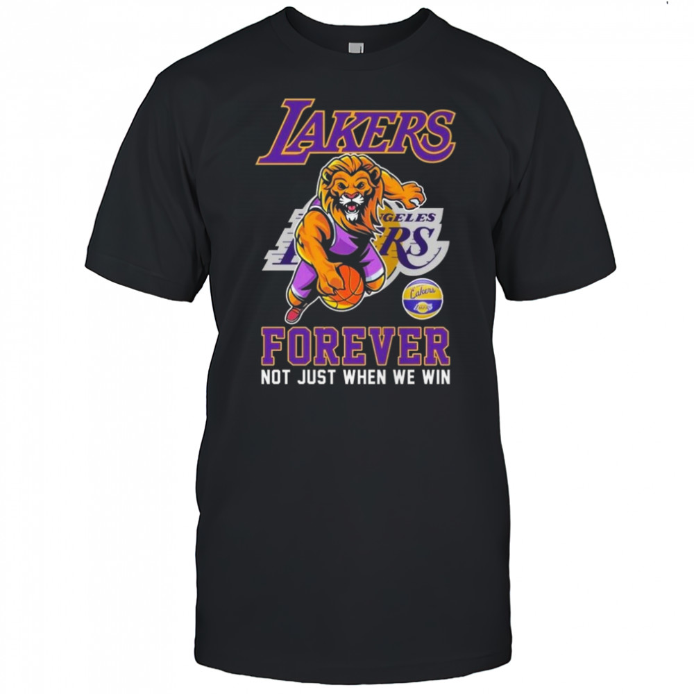 Los Angeles Lakers Forever Not Just When We Win Mascot 2025 Shirt