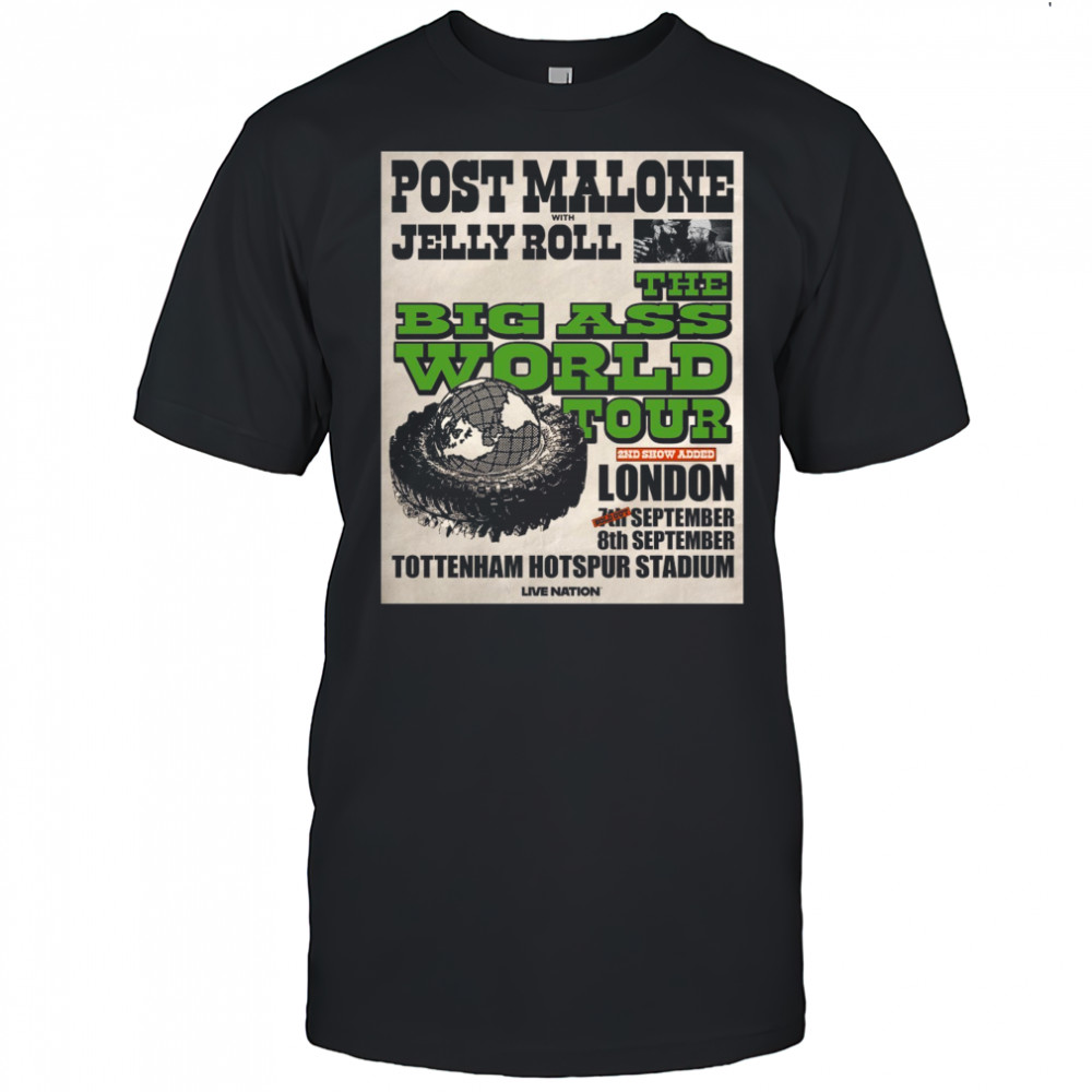 Malone With Jelly Roll The Big Ass World Tour London Tottenham Hotspur Stadium Sept 2025 Poster t-shirt
