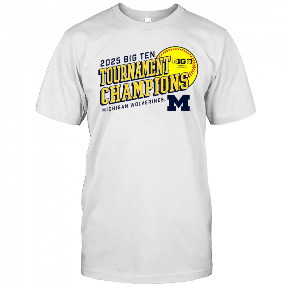 Michigan Wolverines Big Ten Softball Conference Tournament Champions NCAA 2025 t-shirt