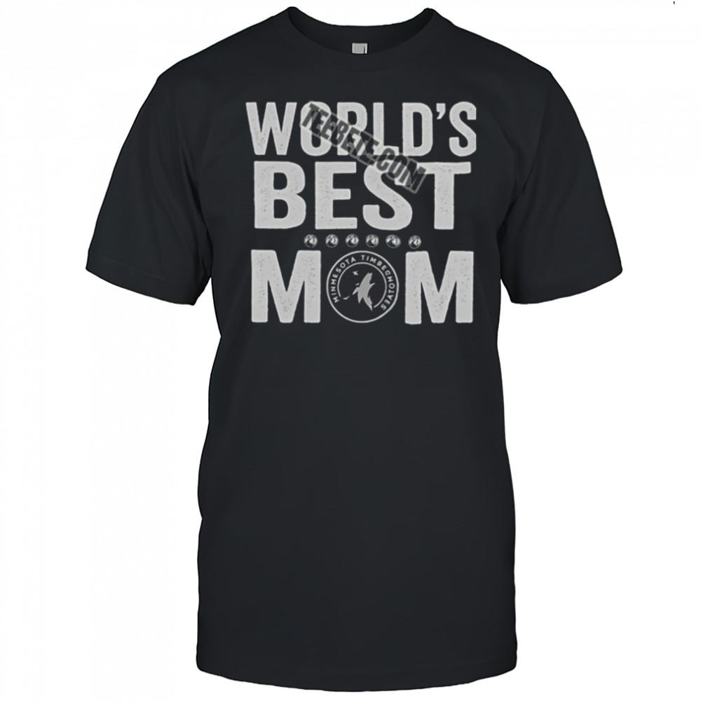 Minnesota Timberwolves Worlds Best Mom Shirt