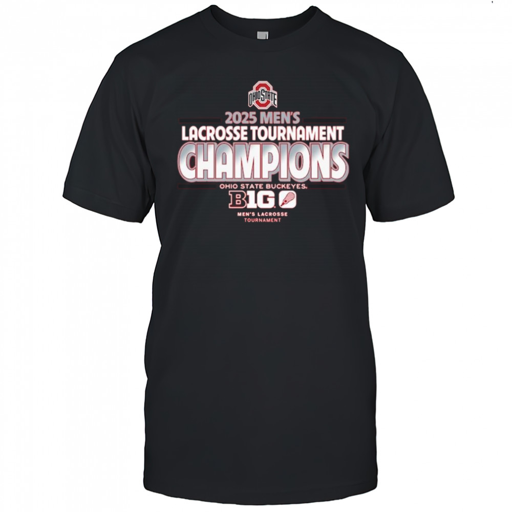 Ohio State Buckeyes 2025 Big Ten Men’s Lacrosse Conference Tournament Champions Shirt