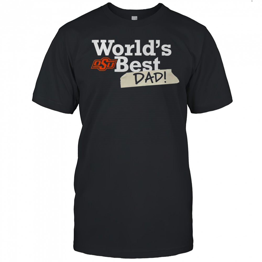 Oklahoma State Cowboys World’s Best Dad T-Shirt