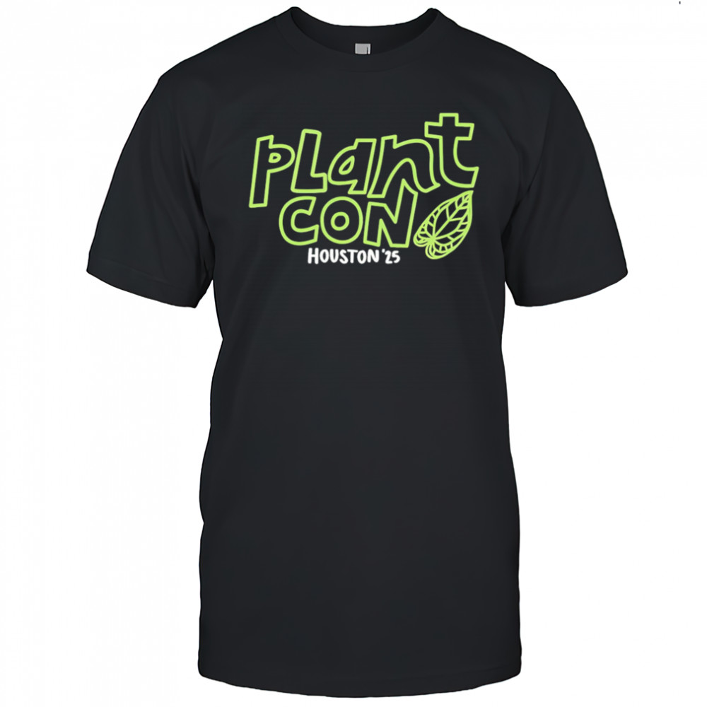 PlantCon Houston 2025 shirt