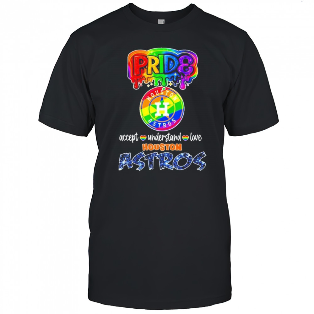 Pride Accept Understand Love Houston Astros Rainbow Shirt