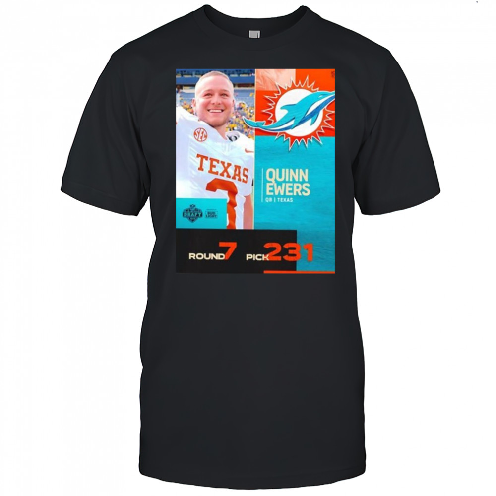 Quinn Ewers Miami Dolphins Pick 2025 Nfl Draft T-Shirt