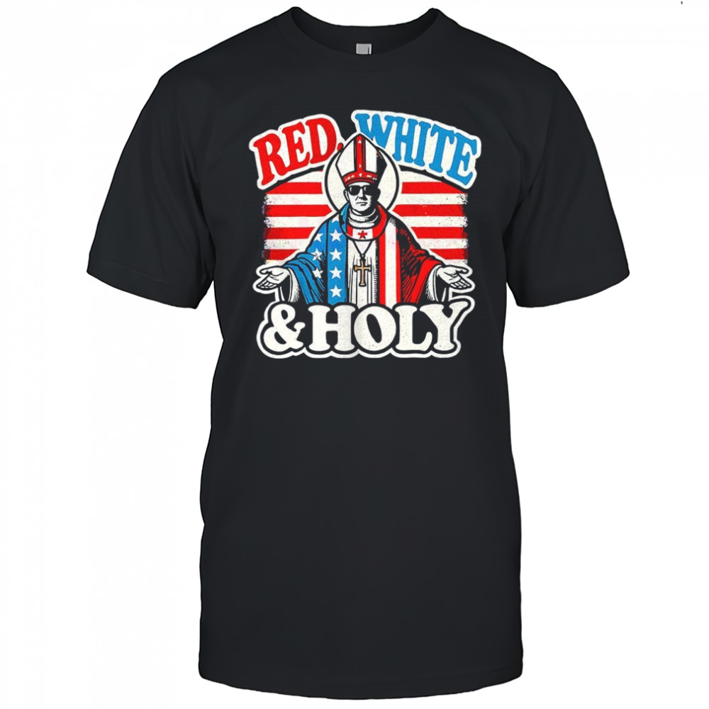 Red white and holly Pope Leo XIV first American Pope shirt