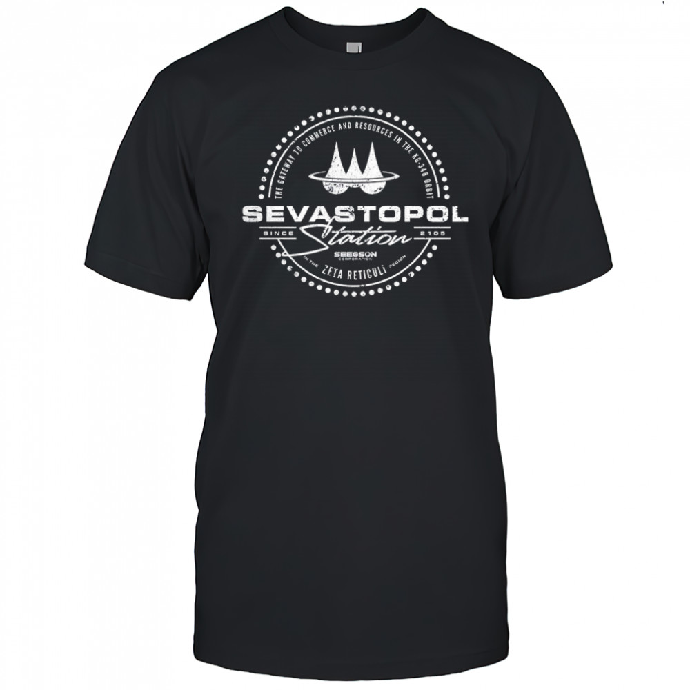 Sevastopol Station Zeta Reticuli since 2105 shirt