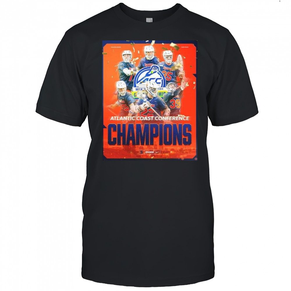 Syracuse Orange Men’s Lacrosse Is The Atlantic Coast Conference Champions 2025 Shirt