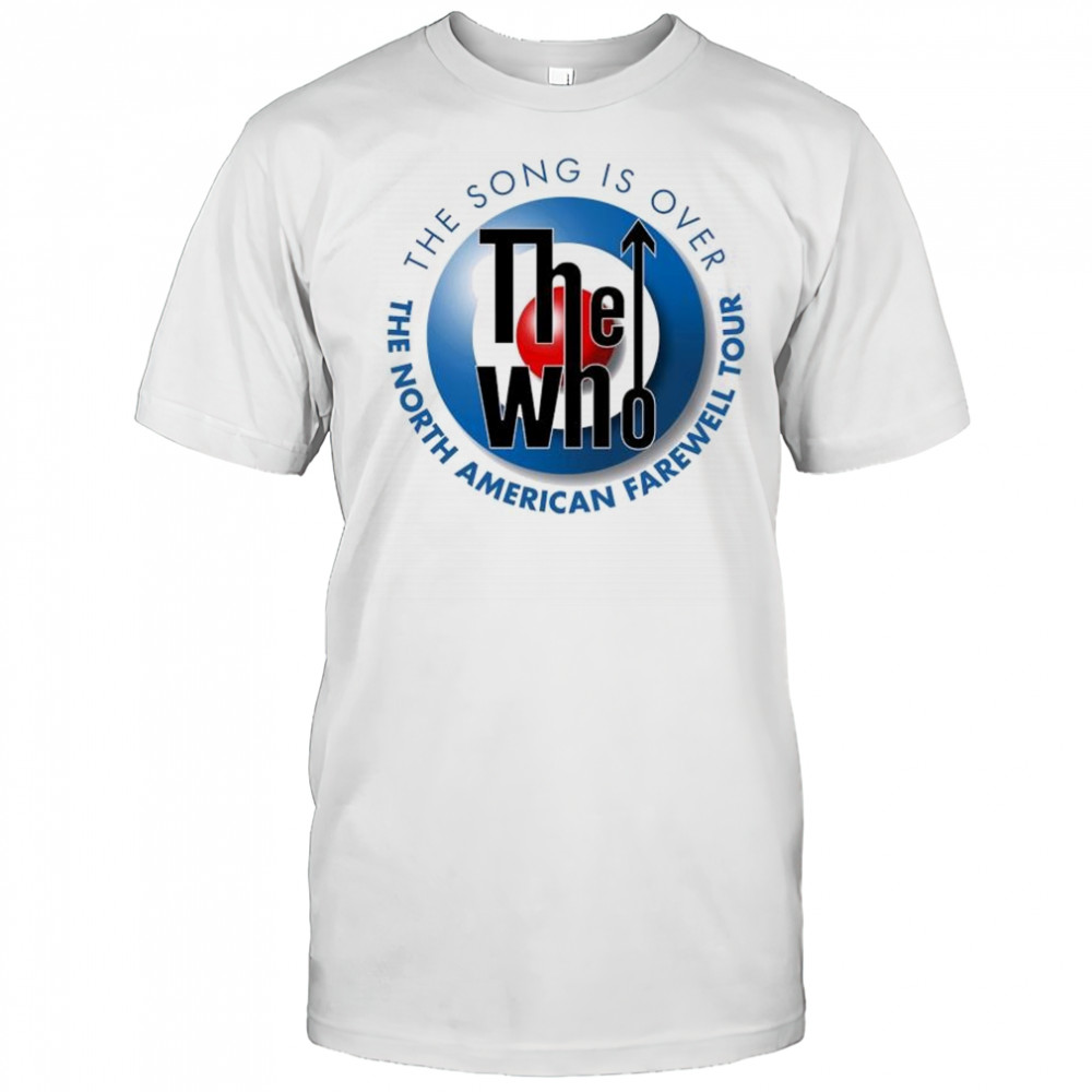 The Who The North American Farewell Tour The Song Is Over 2025 t-shirt