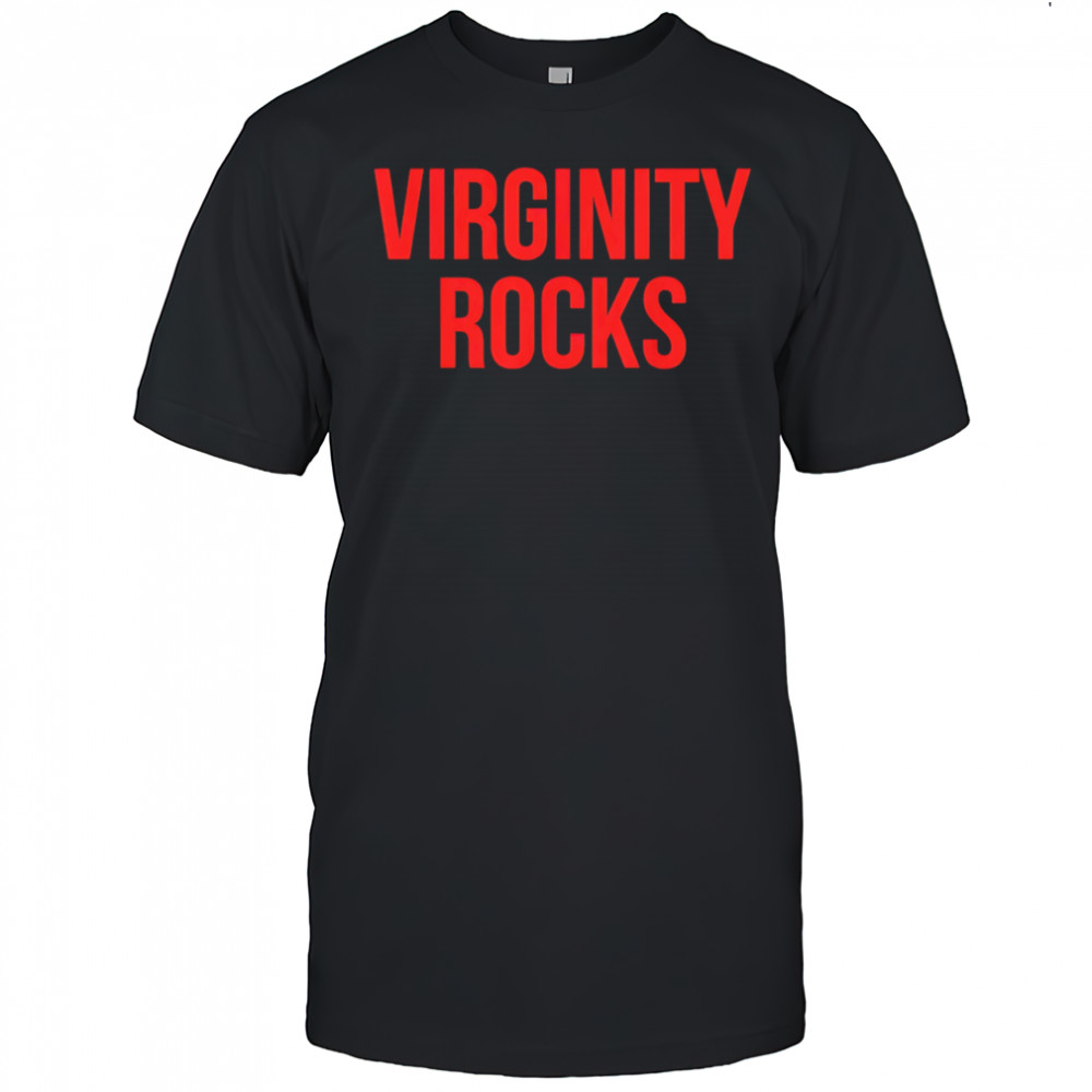 Virginity rocks shirt