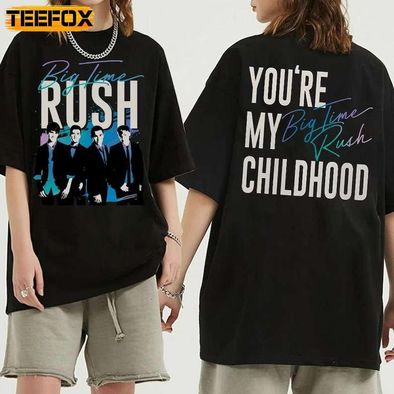 Big Time Rush Band Tour 2023 You're My Childhood Pop Music T-Shirt