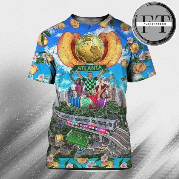 FIFA World Cup 26tm In Atlanta Official Host City Poster Art By Jose Hadathy Start On June 11 – July 19 2026 All Over Sprint Shirt