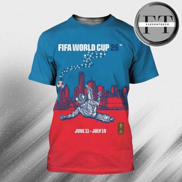FIFA World Cup 26tm In Dallas Official Host City Poster Art By Matt Cliff Start On June 11 – July 19 2026 All Over Sprint Shirt