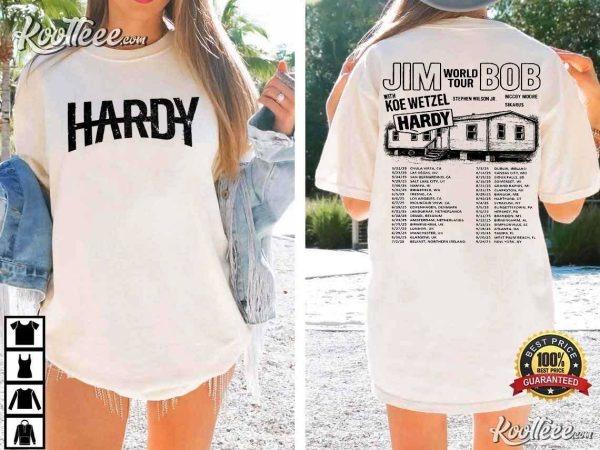 Hardy Jim Bob World Tour 2025 Country Music T-Shirt