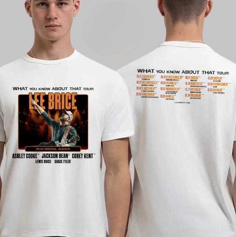 Lee Brice What You Know About That Tour 2025 Dates Two Sided T-Shirt