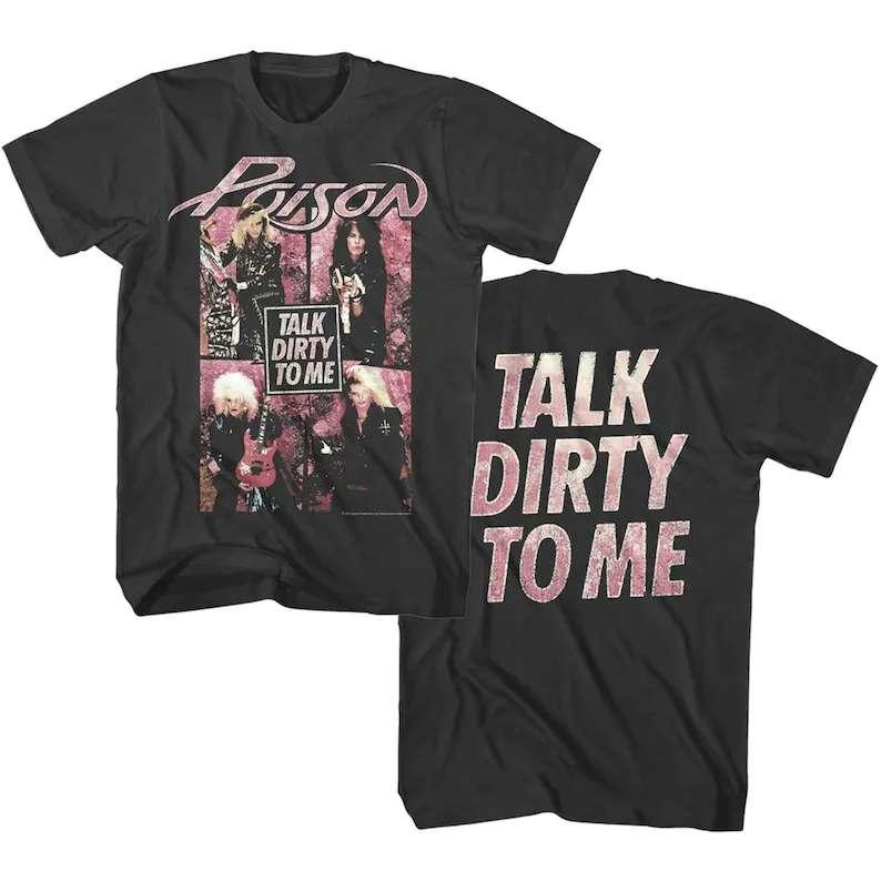 Poison Talk Dirty To Me Song Music T Shirt